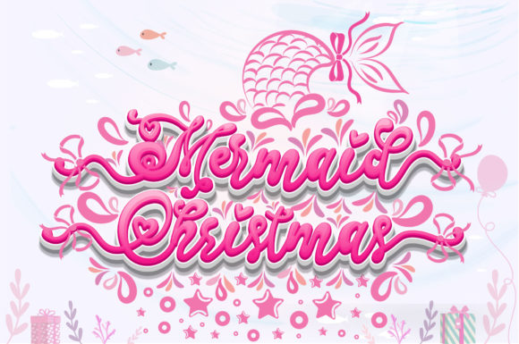 Mermaid Christmas Font: A Chic Script for Holiday Projects