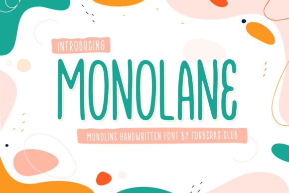 Monolane: A Simple Script Font for Handmade Crafters and Designers