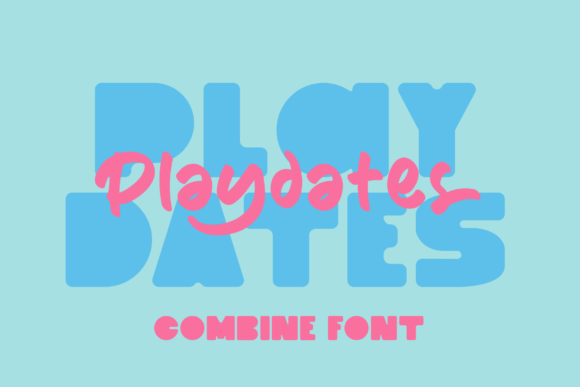 Playdates: The Perfect Font for Crafting a Memorable Brand