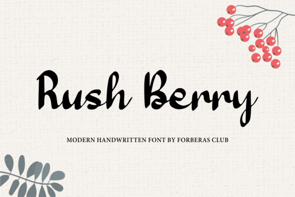Rush Berry: The Script Handwritten Font That Elevates Your Campaigns