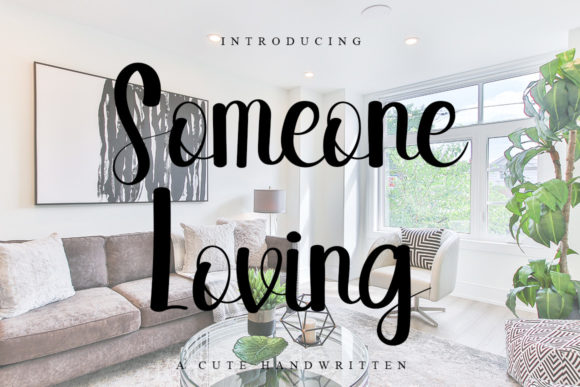 Someone Loving: A Script Handwritten Font for Digital Designers